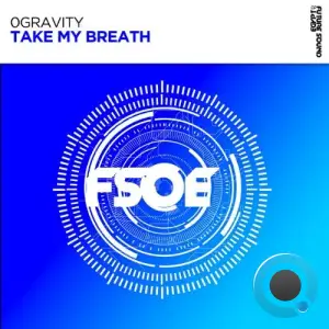  0Gravity - Take My Breath (2024) 