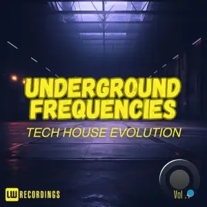  Underground Frequencies: Tech-House Evolution, Vol. 04 (2024) 