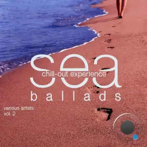  Sea Ballads (Chill Out Experience), Vol. 2 (2024) 