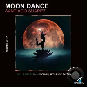  Santiago Suarez - Moon Dance (2024) 