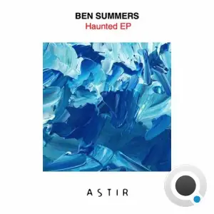  Ben Summers - Haunted (2024) 