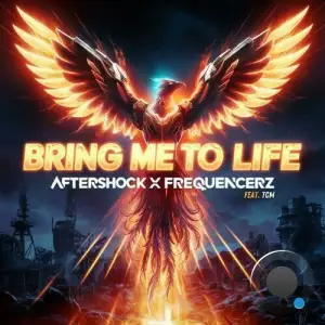  Aftershock & Frequencerz Ft. TCM - Bring Me To Life (2024) 