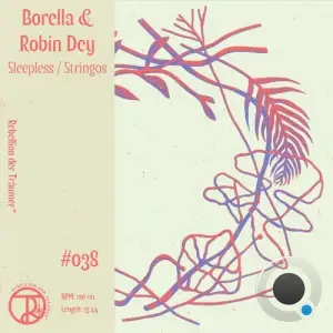  Borella & Robin Dey - Sleepless / Stringos (2024) 