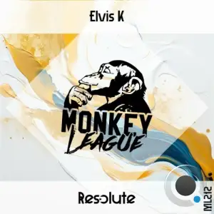  Elvis K - Resolute (2024) 