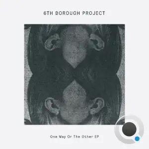  6th Borough Project - One Way Or The Other (2024) 