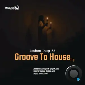  Lexiton Deep SA - Groove To House (2024) 