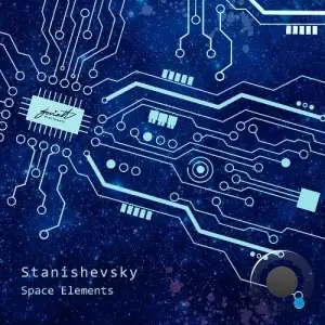  Stanishevsky - Space Elements (2024) 
