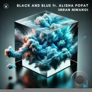  Imran Mwangi ft. Alisha Popat - Black And Blue (2024) 