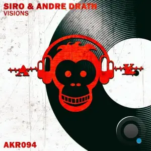  SIRO (DE) & Andre Drath - Visions (2024) 