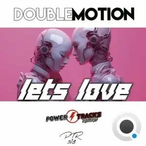  Double Motion - Let´s Love (2024) 