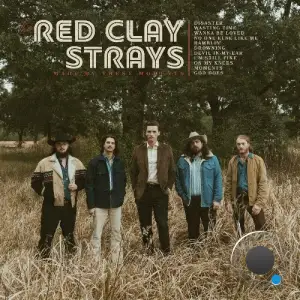  The Red Clay Strays - Made by These Moments (2024) 