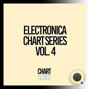  Electronica Chart Series, Vol. 4 (2024) 