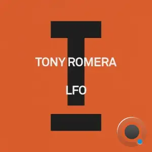  Tony Romera - LFO (2024) 