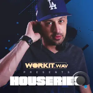  Workit.Wav - Houseries 007 (2024-07-26) 