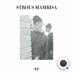  Mshelula & Strous Mambisa - Bang'Bizi Inkosi (2024) 