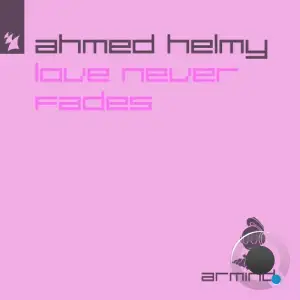  Ahmed Helmy - Love Never Fades (2024) 