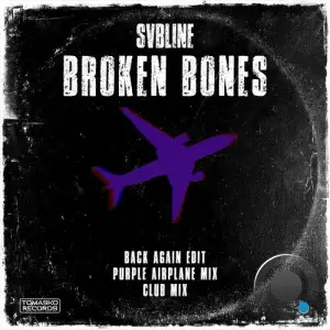  Svbline - Broken Bones (2024) 