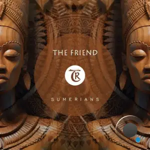  The Friend - Sumerians (2024) 