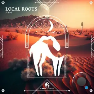  IL BIG - Local Roots (2024) 