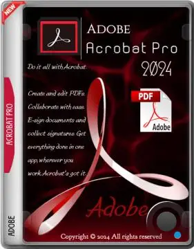 Adobe Acrobat Pro 2024.002.20965 by m0nkrus (MULTi/RUS)