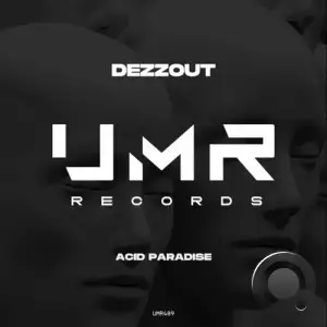  DEZZOUT - Acid Paradise (2024) 