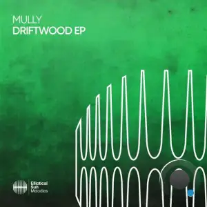  Mully - Driftwood (2024) 