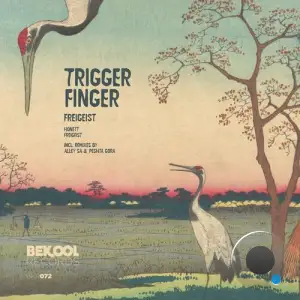  Trigger Finger - Freigeist (2024) 