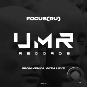  Focus(RU) - From Kenya With Love (2024) 