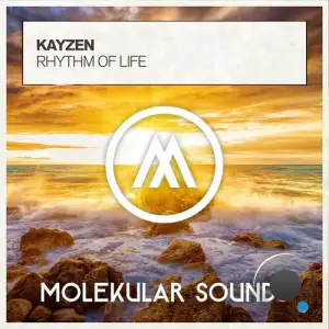  Kayzen - Rhythm of Life (2024) 