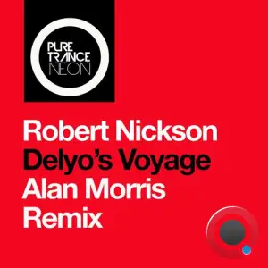  Robert Nickson - Delyo's Voyage (Alan Morris Remix) (2024) 