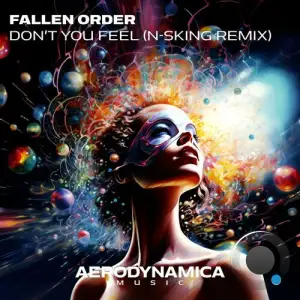  Fallen Order - Don't You Feel (N-sKing Remix) (2024) 