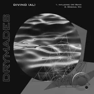  DIVINO (AL) - Drymades (Influence (IN) Remix) (2024) 