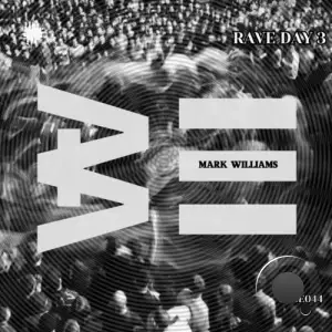  Mark Williams - Rave Day 3 (2024) 