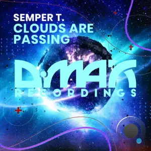  Semper T. - Clouds are Passing (2024) 