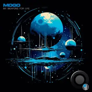  Mogo - My Weapons For Life (2024) 