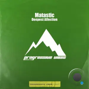  Matastic - Deepest Affection (2024) 