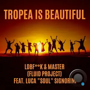  L.db.F  K & Master (Fluid Project) - Tropea Is Beautiful (2024) 