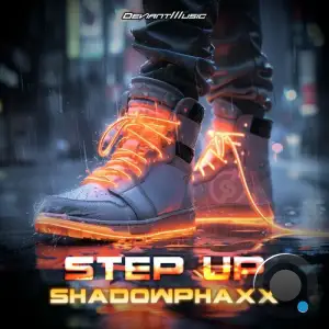  ShadowPhaxx - Step Up (2024) 