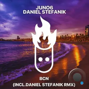  Juno6 - Bcn (Daniel Stefanik Remix) (2024) 