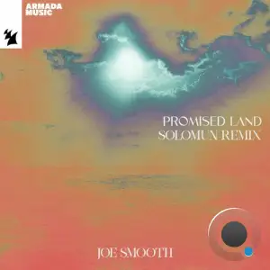  Joe Smooth - Promised Land (Solomun Remix) (Incl Extended Mix) (2024) 