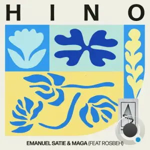  Emanuel Satie & Maga ft Rosbeh - Hino (2024) 