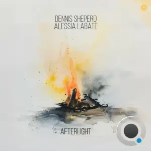  Dennis Sheperd & Alessia Labate - Afterlight (2024) 