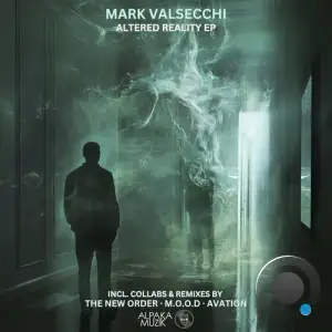  Mark Valsecchi, The New Order, M.O.O.D - Altered Reality (2024) 