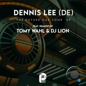  Dennis Lee (DE) - The Future Has Come (2024) 