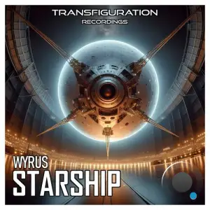  Wyrus - Starship (2024) 