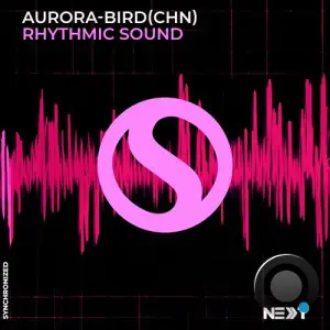  Aurora-bird(CHN) - Rhythmic Sound (2024) 