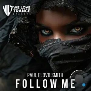  Paul elov8 Smith - Follow Me (2024) 