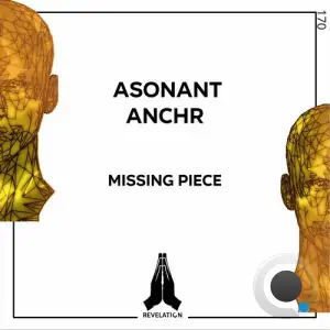  Asonant & ANCHR - Missing Piece (2024) 