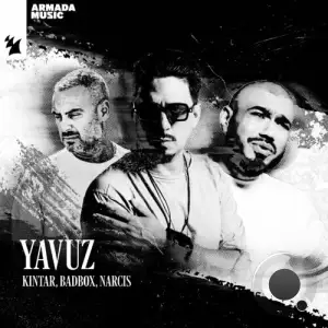  Kintar & Badbox & Narcis - YAVUZ (2024) 