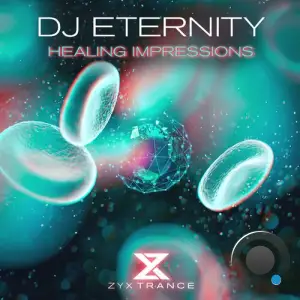  DJ Eternity - Healing Impressions (2024) 